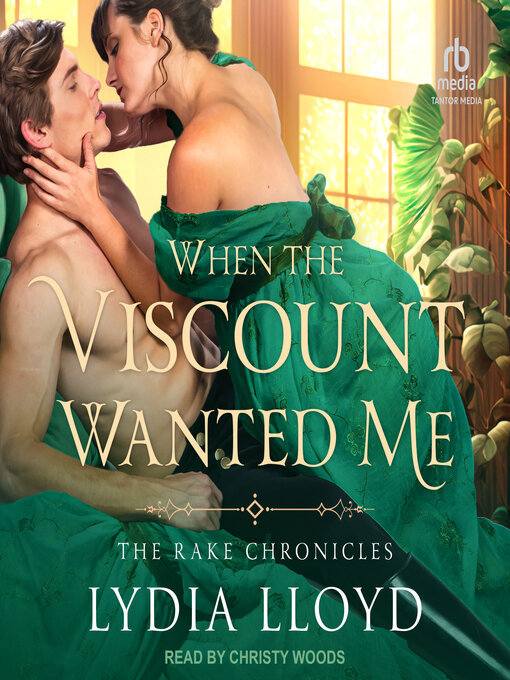 Title details for When the Viscount Wanted Me by Lydia Lloyd - Available